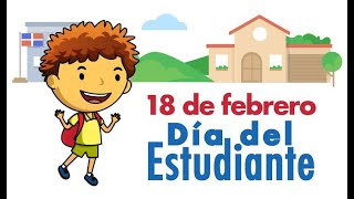 Featured image of post Dia Del Estudiante 18 De Febrero