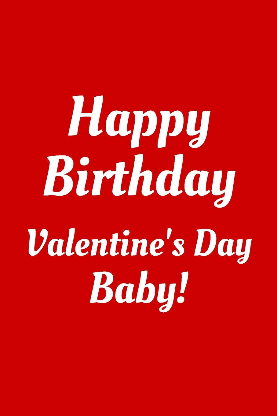 pix Happy Birthday Valentine's Day Images