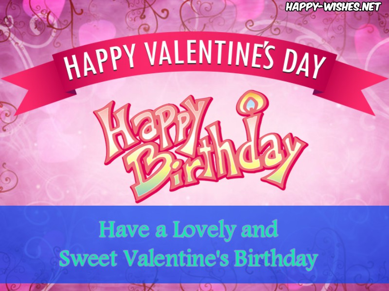 pix Happy Birthday Wishes On Valentine's Day